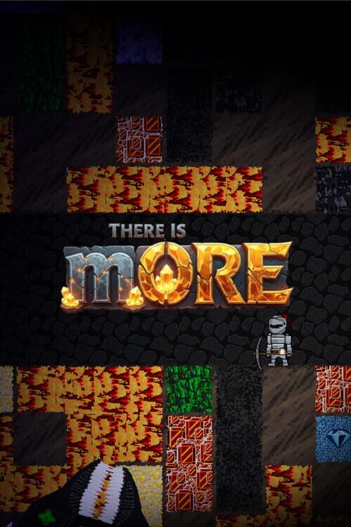 There Is More