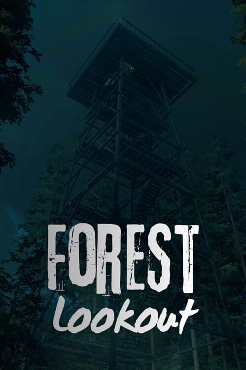 Forest Lookout