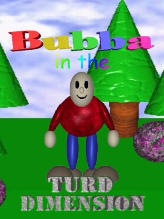 Bubba in the Turd Dimension · 游戏封面