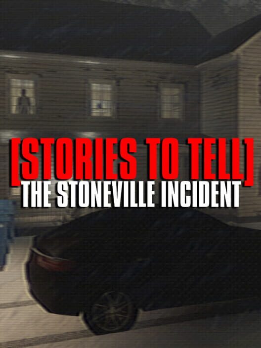 [Stories to Tell]: The Stoneville Incident