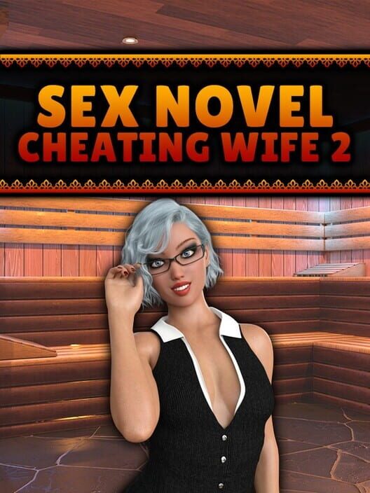Sex Novel: Cheating Wife 2