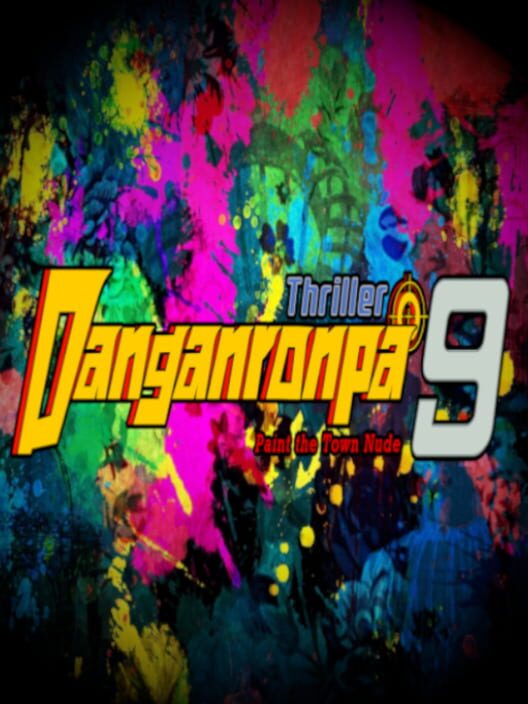 New Danganronpa: Paint the Town Nude Cover