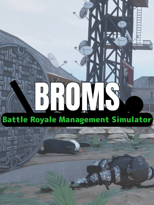 BROMS: Battle Royale Management Simulator
