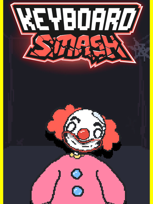 Keyboard Smash