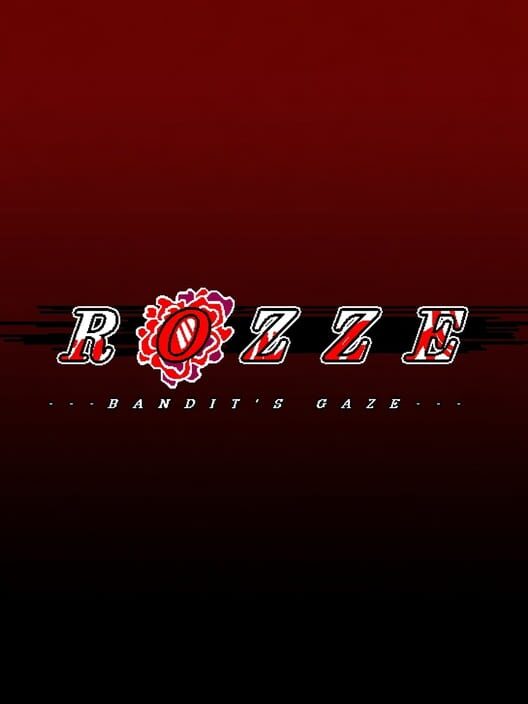 Rozze: Bandit's Gaze · 游戏封面