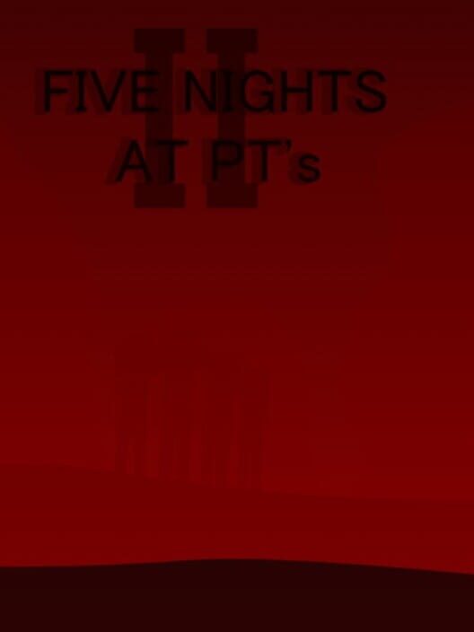 Five Nights At PT's II cover