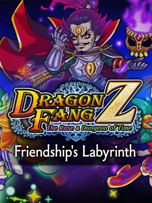 Capa de Dragon Fang Z: The Rose & Dungeon of Time - Extra Dungeon: Friendship's Labyrinth