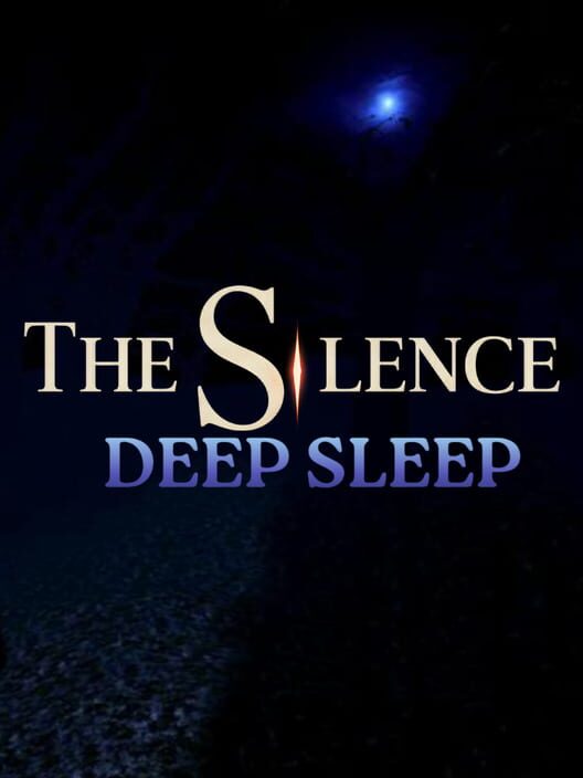 The Silence: Deep Sleep