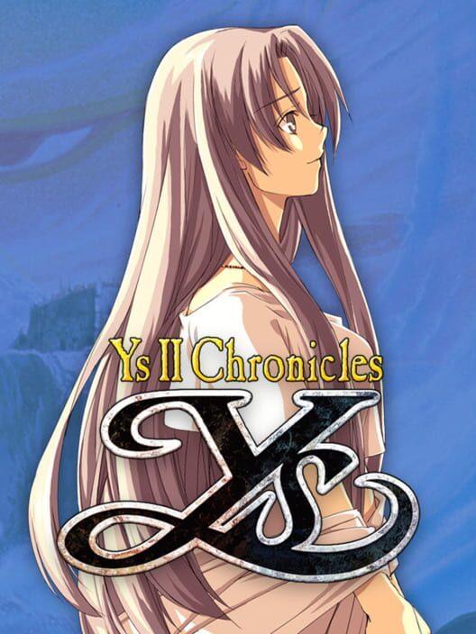 Ys II Chronicals poster