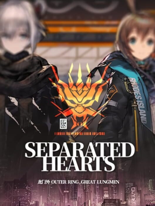Arknights Episode 02: Separated Hearts poster