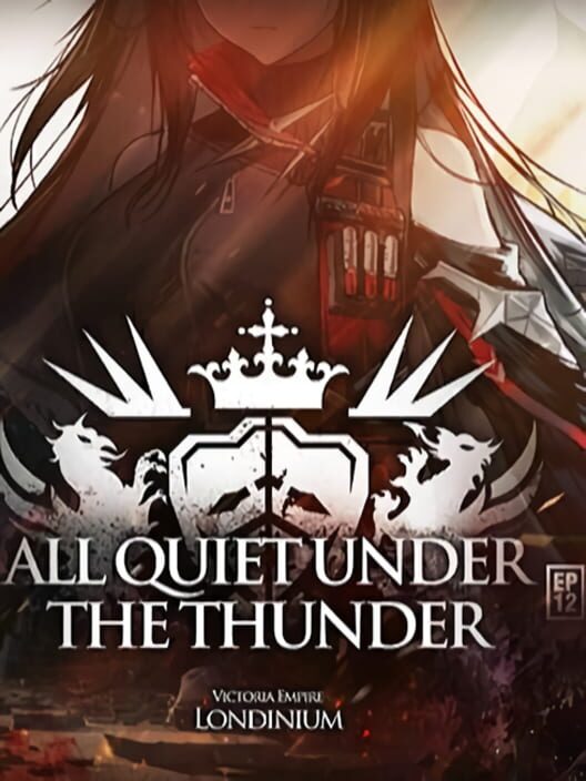 Arknights Episode 12: All Quiet Under the Thunder poster