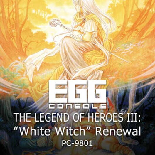 Capa de Eggconsole The Legend of Heroes III: "White Witch" Renewal PC-9801