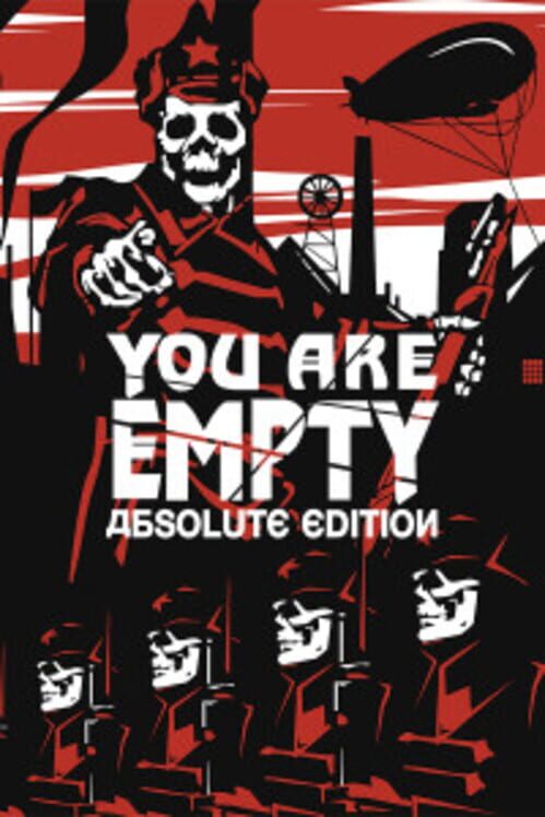 You Are Empty: Absolute Edition