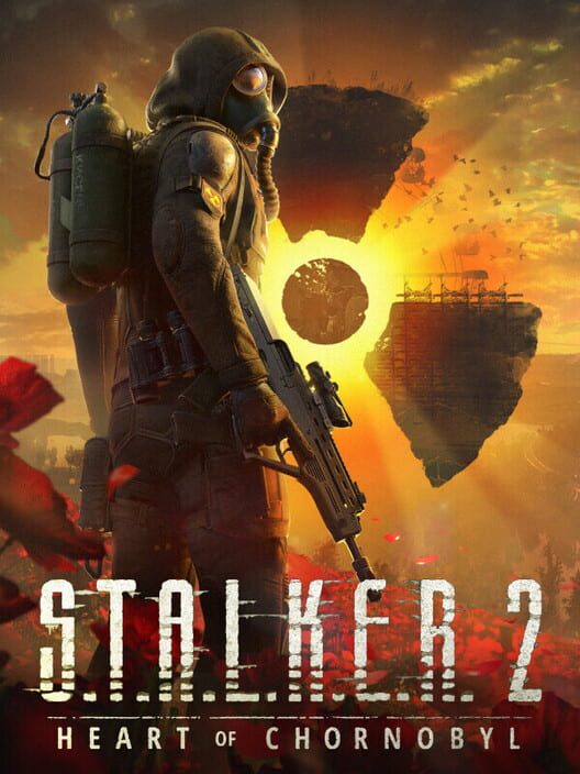 S.T.A.L.K.E.R. 2: Heart of Chornobyl poster