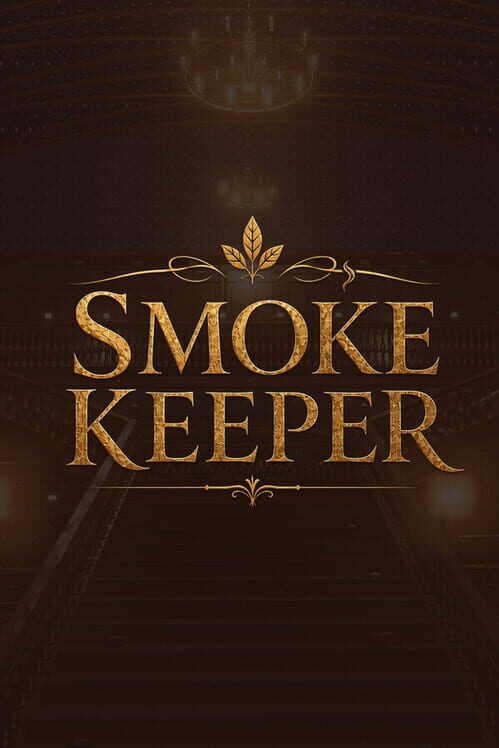 Smoke Keeper