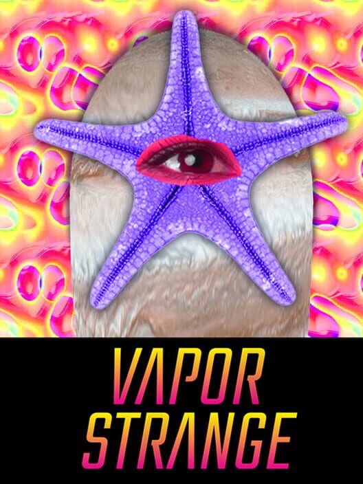 Vapor Strange