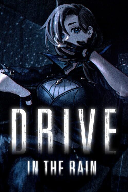 Drive in the Rain Cover