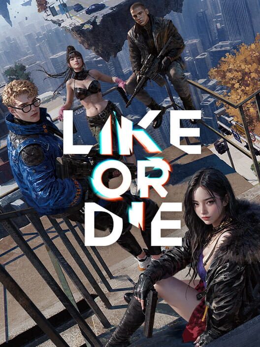 Like or Die