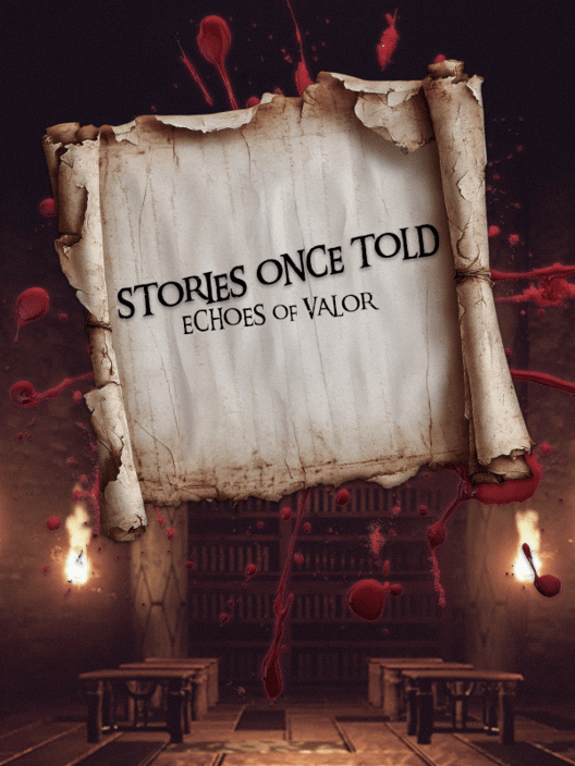 Stories Once Told: Echoes of Valor