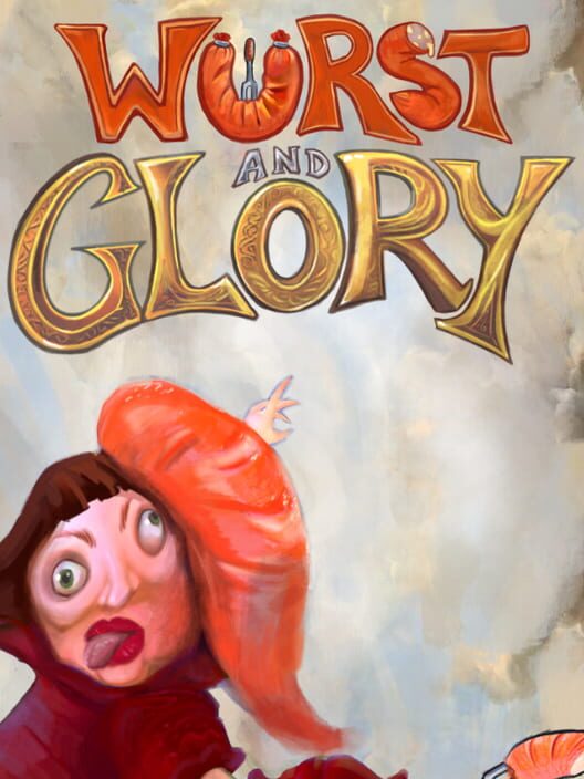 Wurst and Glory Cover