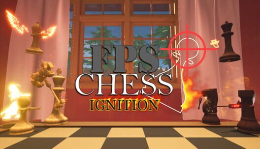 FPS Chess: Ignition