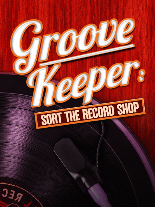 Groovekeeper: Sort the Record Shop