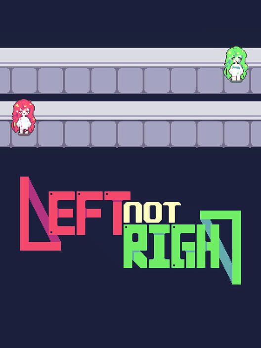Left Not Right