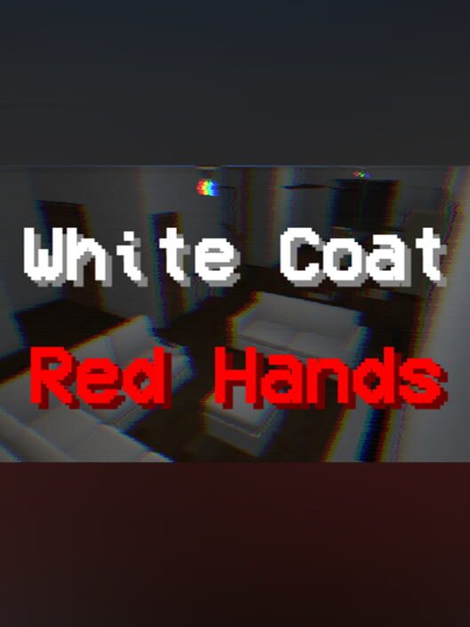 White Coat, Red Hands