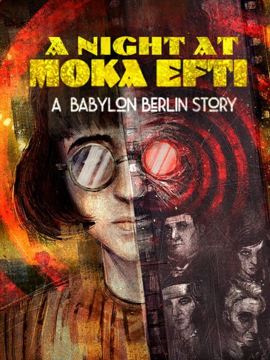 Capa de A Night at Moka Efti: A Babylon Berlin Story