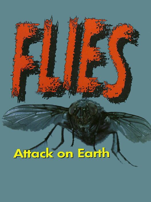 Flies Attack on Earth cover