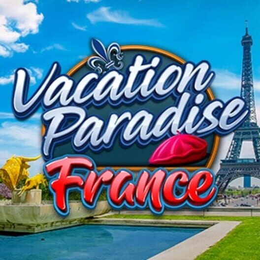 Vacation Paradise: France poster