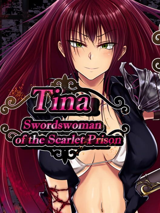 Tina: Swordswoman of the Scarlet Prison