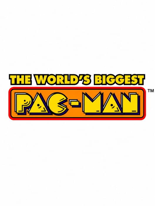 The World's Biggest Pac-Man poster