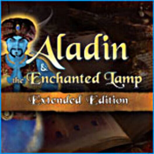 Aladin & the Enchanted Lamp: Extended Edition cover