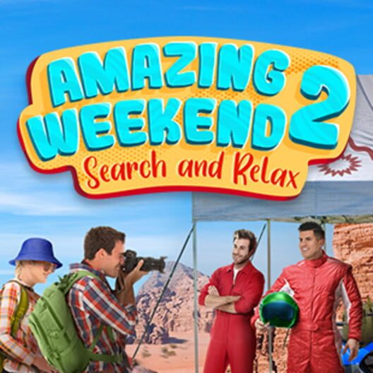 Amazing Weekend 2: Search and Relax