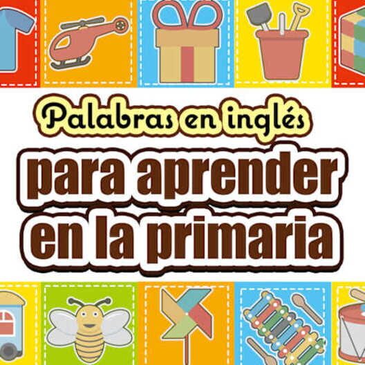 Palabras en inglés para aprender en la primaria