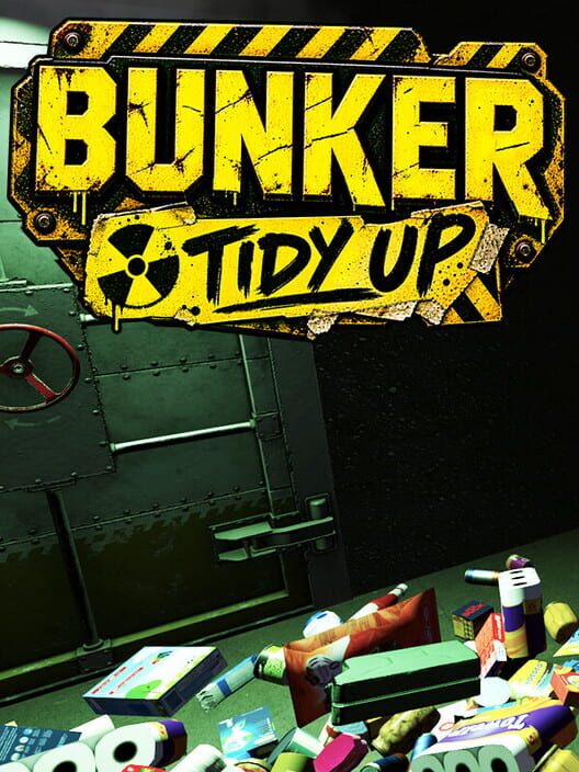 Bunker Tidy Up poster