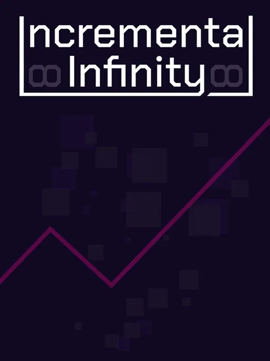 Incremental Infinity