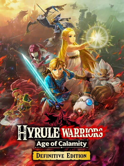 Hyrule Warriors: Age of Calamity - Definitive Edition cover