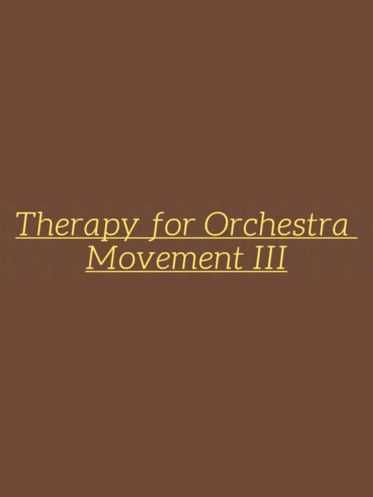 Therapy for Orchestra Movement III cover