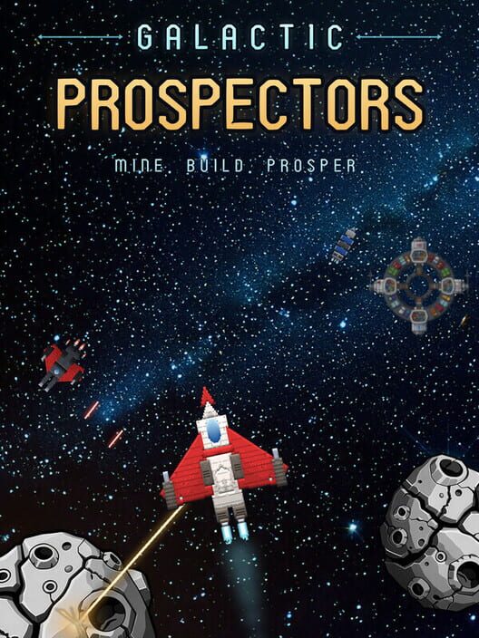 Galactic Prospectors