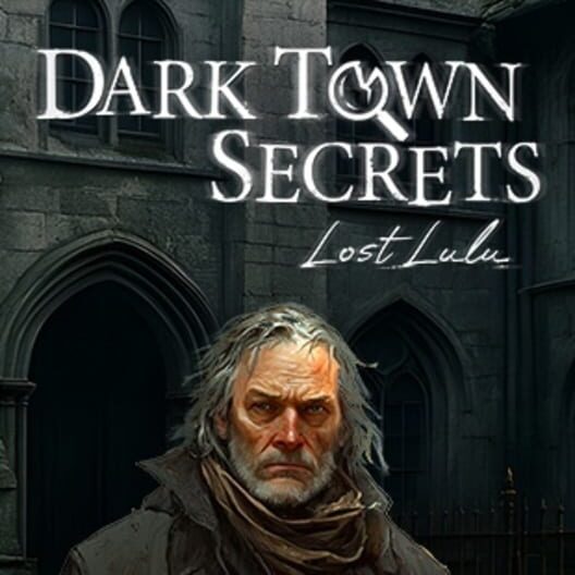 Dark Town Secrets: Lost Lulu