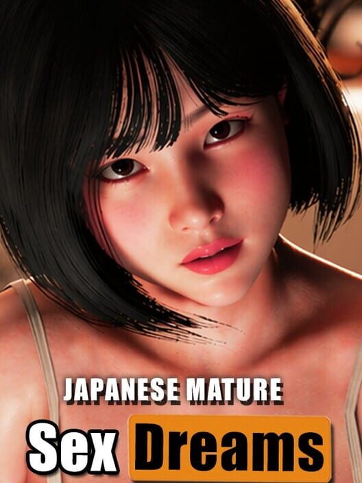 Japanese Mature: Sex Dreams 封面