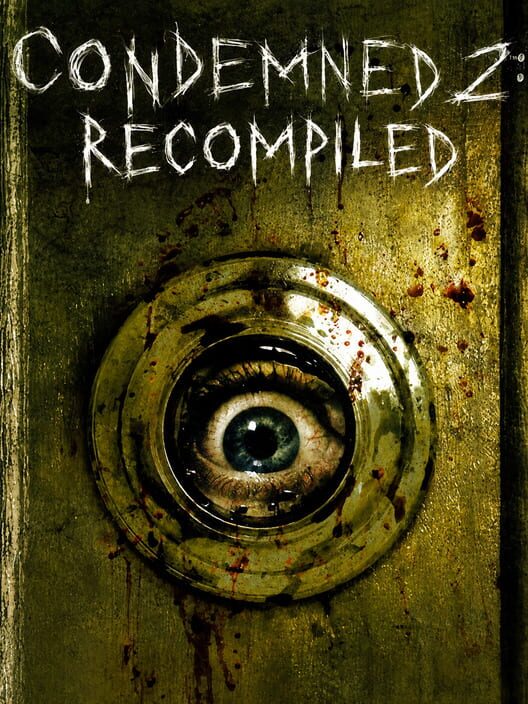 Condemned 2: Recompiled cover