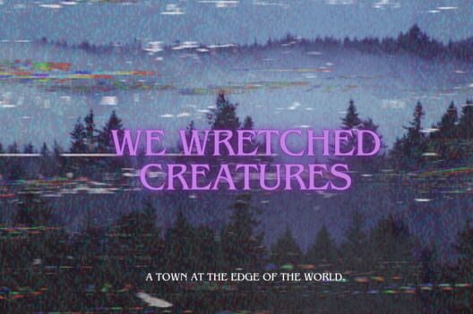 We Wretched Creatures 封面