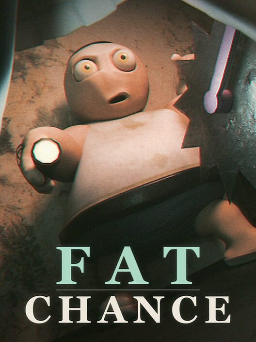 Fat Chance