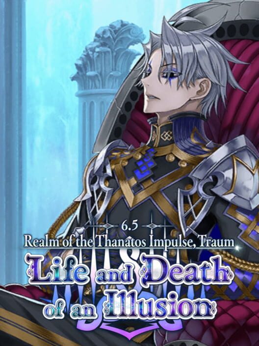 Fate/Grand Order: Realm of the Thanatos Impulse, Traum 封面