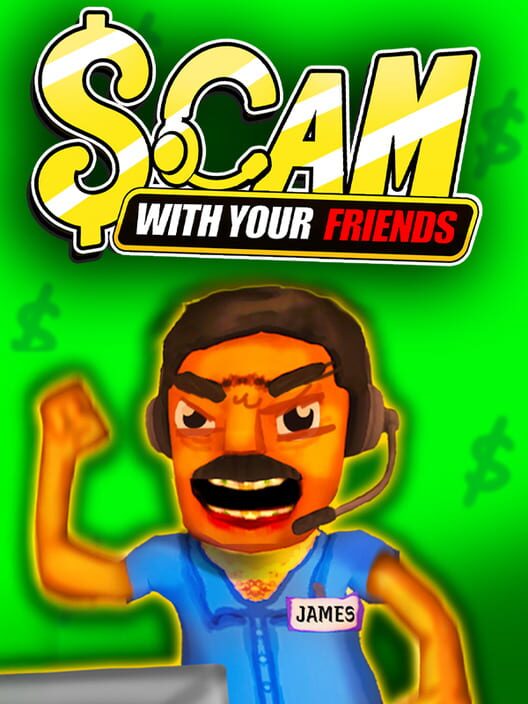 Scam With Your Friends Cover