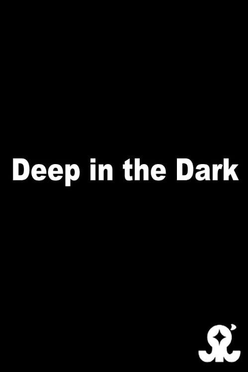 Deep in the Dark cover