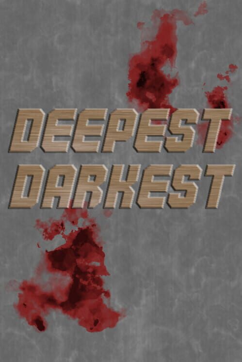 Deepest Darkest cover